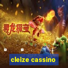 cleize cassino